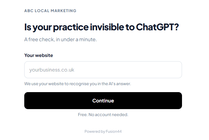 An AI visibility check branded ABC Local Marketing, headlined 'Is your practice invisible to ChatGPT?', asking the prospect for their website